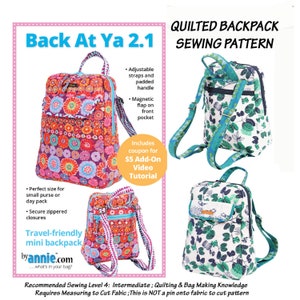 May include: A quilted backpack sewing pattern with the title "Back At Ya 2.1" and a description of the pattern's features, including adjustable straps, a padded handle, a magnetic flap pocket, and a coupon for a $5 add-on video tutorial.