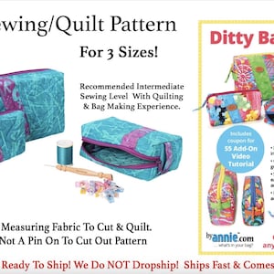 May include: Sewing pattern for Ditty Bags 2.0, featuring three different sizes of quilted bags with zipper closures. The pattern is recommended for intermediate sewers with quilting and bag making experience. The image shows a close-up of the bags and a sewing kit.