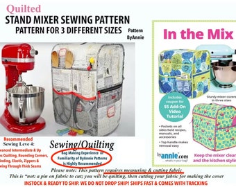 ByAnnie In the Mix Quilted Stand Mixer Cover Sewing Pattern: 3 Sizes (Add-on Video) Advanced