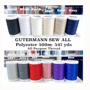 500m/547yds GUTERMANN SEW ALL Polyester All Purpose Thread For Machine or Hand; Many Colors!!
