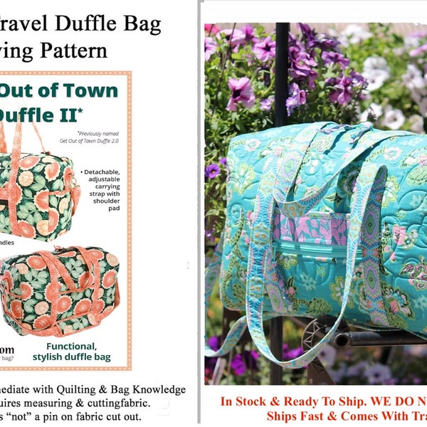 SEWING QUILT PATTERN Get Out Of Town Duffle Bag ; Byannie ; Intermediate & Up ; Pls See Photos Read Description ; By Annie