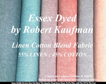 ESSEX YARN DYED Linen Cotton Blend Fabric by Robert Kaufman (Choose Color); Pls See All Photos- Read Description