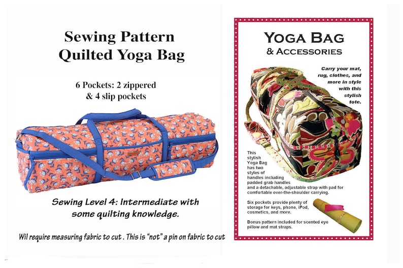 May include: Sewing pattern for a quilted yoga bag with six pockets, including two zipped pockets and four slip pockets. The bag is shown in a coral and blue floral print. The pattern is for an intermediate sewing level and requires some quilting knowledge. The text "This is "not" a pin on fabric to cut" is included.