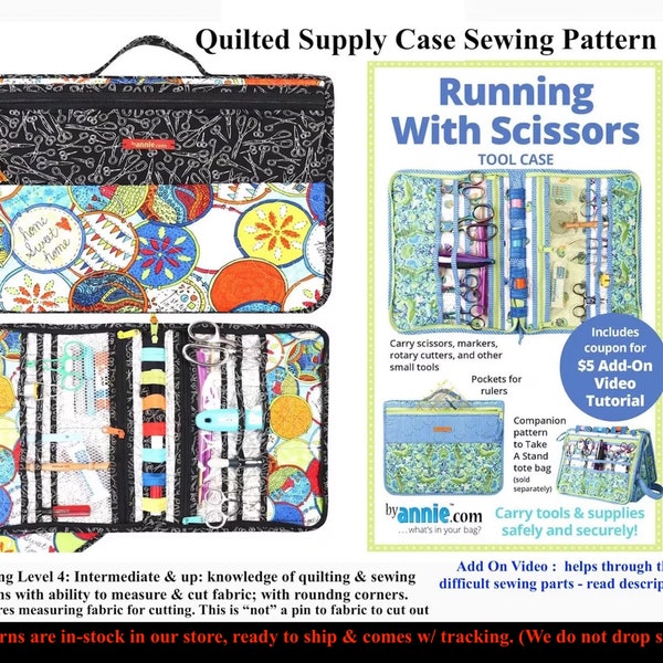 Sewing PATTERN Quilted Supply Case; Running With Scissors  Byannie ; Sewing Level 4 Ps See Photos -Read Description