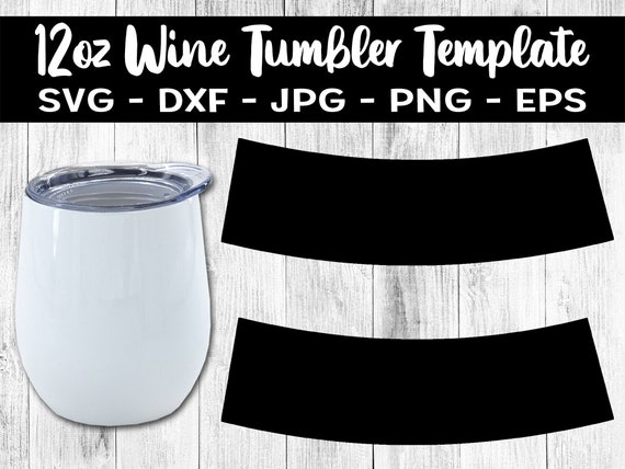 12oz Wine Tumbler Template SVG Blank Template for Sublimation Full Wrapper Wine  Tumbler SVG 