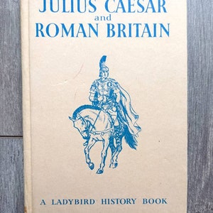 Vintage Julius Caesar and Roman Britain Lady Bird Book 1959, An Adventure From History, Roman Gift, Vintage Children&#39;s Book, Roman Empire
