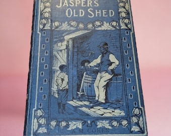 Antique Religious Book: Jasper's Old Shed, 1900s A.M. Coker