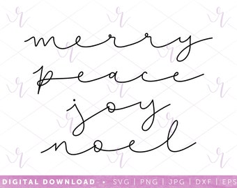 merry + peace + joy + noel --- svg | dxf jpg eps | instant digital download | cricut | silhouette | christmas | holiday | lettered | simple