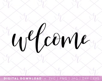 welcome --- svg | dxf jpg eps | instant digital download | cricut | silhouette | front door sticker | entryway decoration | wedding gift