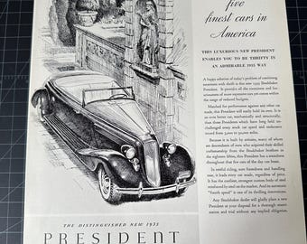 May include: A vintage black and white advert for the 1935 Studebaker President. The illustration shows the car, with text that reads "One of the five finest cars in America". The text "The Distinguished New 1935 President" is also visible.