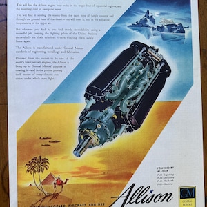 May include: Vintage advertisement for Allison liquid-cooled aircraft engines. The image features a detailed illustration of an engine, set against a backdrop of desert and arctic scenes. Text includes "Master of Many Climes" and engine specifications.
