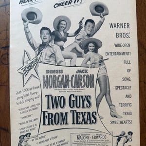 May include: A vintage movie poster for "Two Guys From Texas" in Technicolor. The poster shows actors in cowboy outfits, with the film's title in large text. The poster includes text such as "Hear It!" and "Cheer It!"