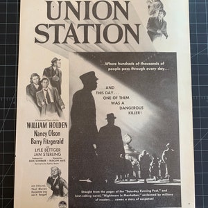 Vintage 1950s “union station” film print ad - william holden - nancy olsonvintage