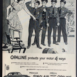 May include: Vintage advertisement for Sinclair Opaline motor oil. The ad features a woman and four police officers, along with a classic car and a can of oil. The text highlights the oil's four protective benefits.