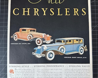 May include: A vintage advertisement for the new Chrysler cars. The ad features two cars, a Chrysler Six Coupe and a Chrysler Eight Sedan, with the text "The New Chryslers" in a stylized font. The ad highlights the striking style, stirring performance, and sterling value of the new Chrysler models.