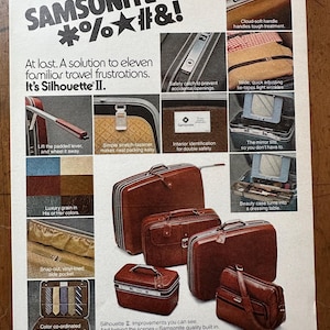 Pode incluir: Anúncio vintage de bagagem Samsonite Silhouette II. A imagem mostra várias malas e bolsas marrons, destacando recursos como alças macias e interiores coordenados por cores. O texto inclui "Samsonite's got your bag."