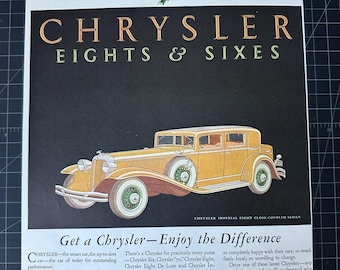 May include: A vintage advertisement for Chrysler cars from 1931. The ad features a yellow Chrysler Imperial Eight Close Coupled Sedan with the text "Get a Chrysler - Enjoy the Difference". The ad highlights the various models available, including the Chrysler Six, Chrysler "70", Chrysler Eight, Chrysler Eight De Luxe, and Chrysler Imperial Eight. The ad also includes a price list for each model.
