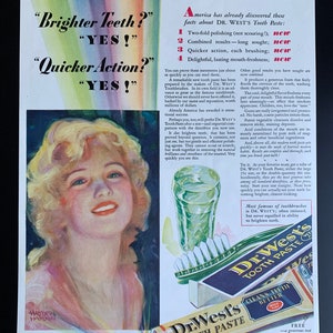 May include: An old advertisement from the Ladies' Home Journal, August 1929, for Dr. West's Tooth Paste. The image shows a woman, a tube of toothpaste, a toothbrush, and a glass of water. Text highlights benefits like brighter teeth and quicker action.