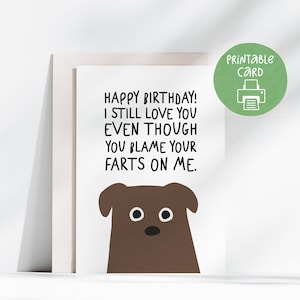 Divertente biglietto di auguri di compleanno per cani, dai la colpa alle scoregge al cane, biglietto 5x7 con busta stampabile, download digitale, divertente biglietto dal cane, proprietario del cane