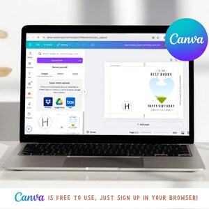 May include: A laptop displays a birthday card design with the text "TO THE BEST DADDY" and "HAPPY BIRTHDAY". The Canva logo is visible. The screen also shows the Canva interface with design tools. The text "Canva is free to use, just sign up in your browser!" is at the bottom.