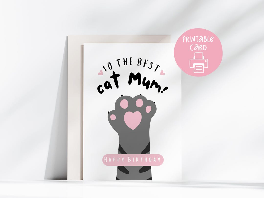 Cute Cat Birthday Printable Card for Her, 5x7 Card, Cat Mum Birthday ...