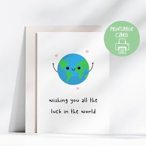 Carte porte-bonheur à imprimer, vous souhaitant toute la chance du monde, illustration mignonne de la terre, carte d'encouragement, téléchargement numérique, carte 5 x 7