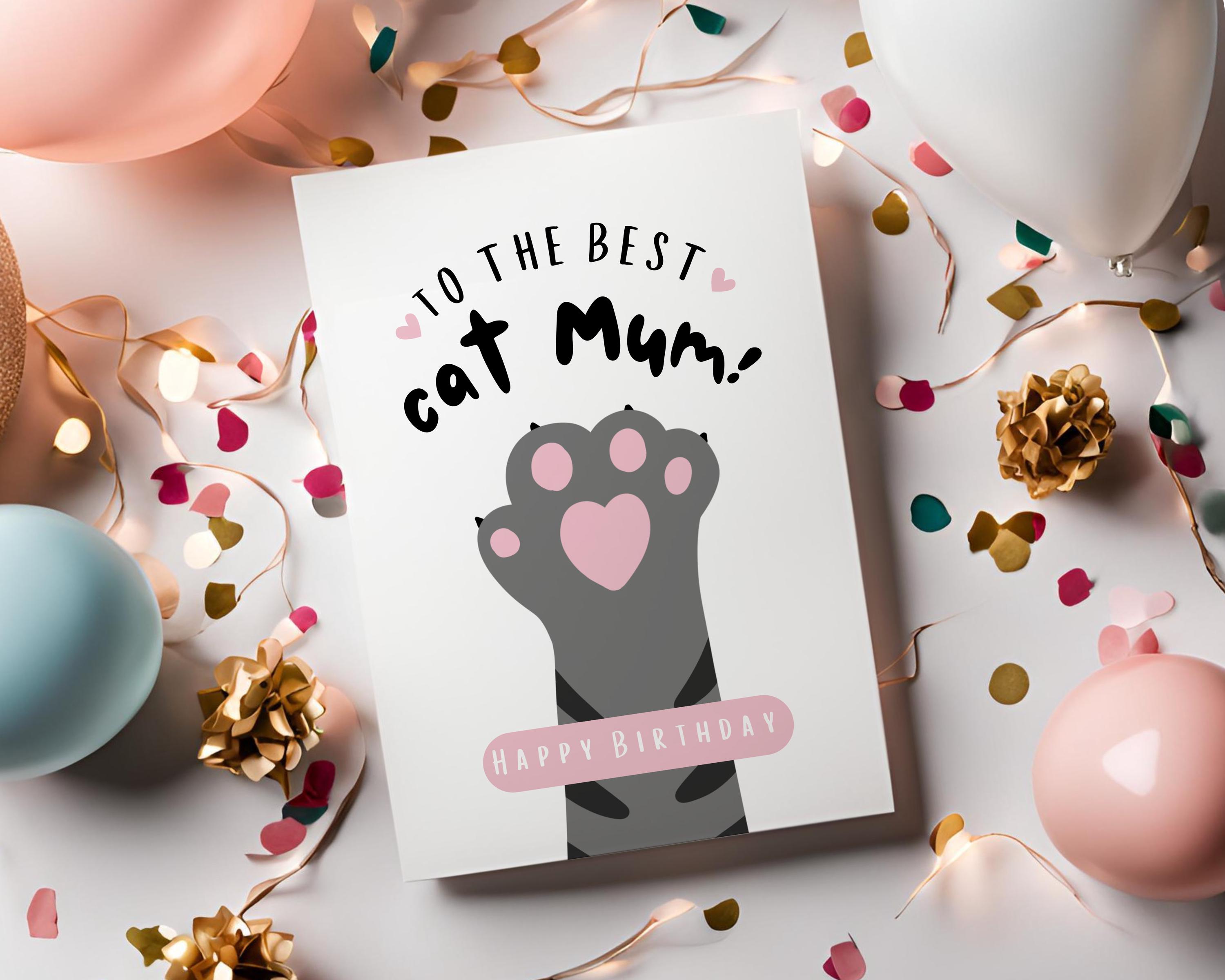 Cute Cat Birthday Printable Card for Her, 5x7 Card, Cat Mum Birthday ...