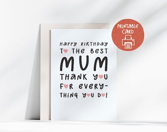Printable Mum Birthday Card, Cute Mum Card, 5x7 Card with Printable Envelope, Digital Download, Best Mum Card