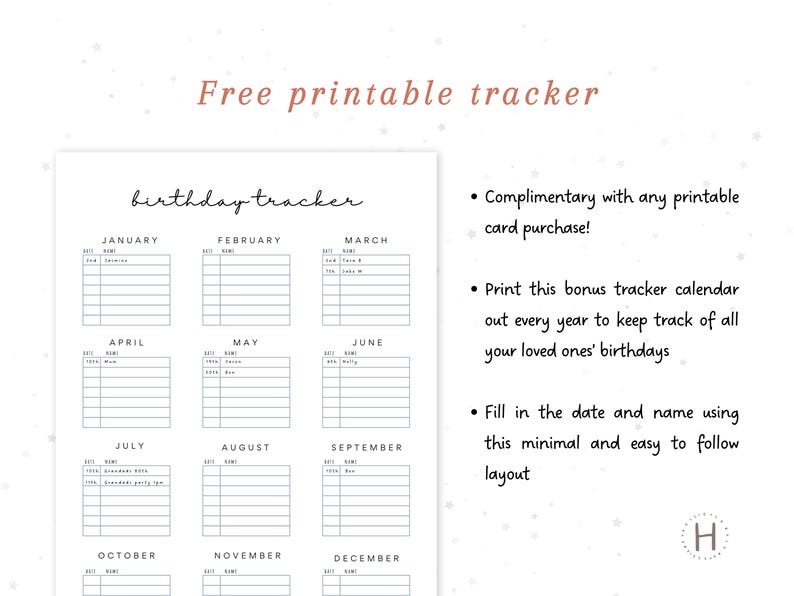 May include: A printable birthday tracker with a minimalist design. The calendar layout includes spaces for names and dates, organized by month. Text at the top reads "Free printable tracker" and "birthday tracker". Additional text describes the tracker's features.