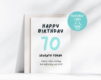 Seventy Birthday Card | Hilarious 70th Birthday Card | Instant Download Funny Card | Seventy Birthday Gift | Printable Card | 70th Printable