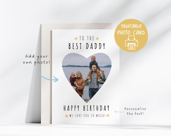 Daddy Birthday Card, Daddy Printable Photo Card, 5x7 Card with Printable Envelope, Digital Download, Birthday Card For Daddy, Customisable