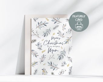 Floral Mum Christmas Printable Card, 5x7 Card with Printable Envelope, Digital Download, Botanical Christmas Card, Merry Christmas Mum Card