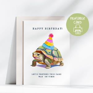 Biglietto di auguri di compleanno in ritardo stampabile, biglietto 5x7 con busta stampabile, download digitale, download immediato, divertente biglietto di auguri di compleanno con tartaruga in ritardo