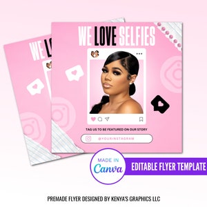 Editable We Love Your Selfies Flyers, Tag Us In Your Selfies Flyer, Diy We Love Your Selfies Flyer, Premade Social Media Flyer, Canva Flyer