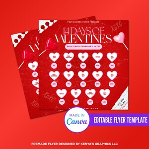 May include: Red and white flyer with the text "14 Days of Valentines" and a heart-shaped lollipop. The flyer has a grid of 14 hearts with different offers for each day of the Valentine's Day sale. The text "Sale Ends February 14th" is at the top of the flyer. The text "Will you be my client?" is at the bottom of the flyer.