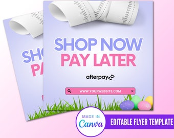 Shop Now Pay Later Flyer, Afterpay Flyer,  Editable Flyer, Instagram Post Flyer, Social Media Flyer, Sale Flyer, April editable flyer