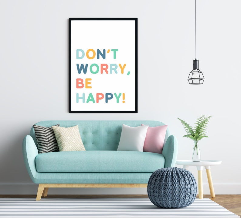 Don't Worry Be Happy Print / Home Decor Poster Sign / - Etsy