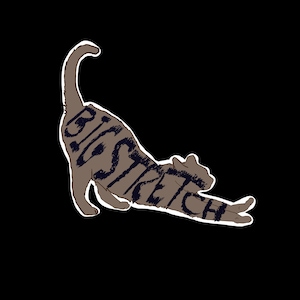 Entzückende Big Stretch Katzen-Pose, Matte Vinyl; Wasserdichter Aufkleber für Laptops, Wasserflaschen, iPads, Geschenke, Valentinstag, Katzenliebhaber, Katzenmamas