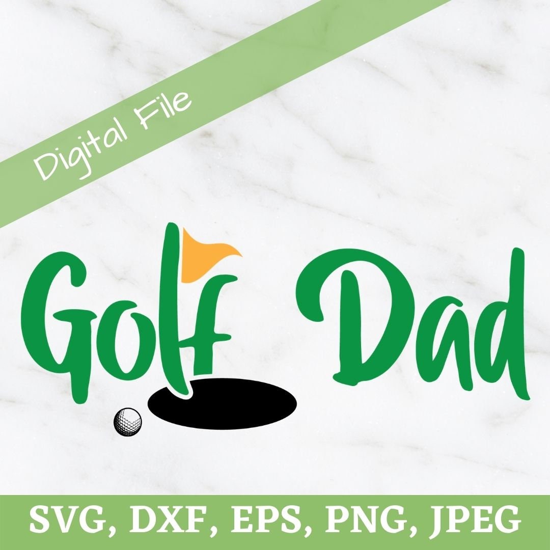 Free Free 101 Father&#039;s Day Golf Svg SVG PNG EPS DXF File