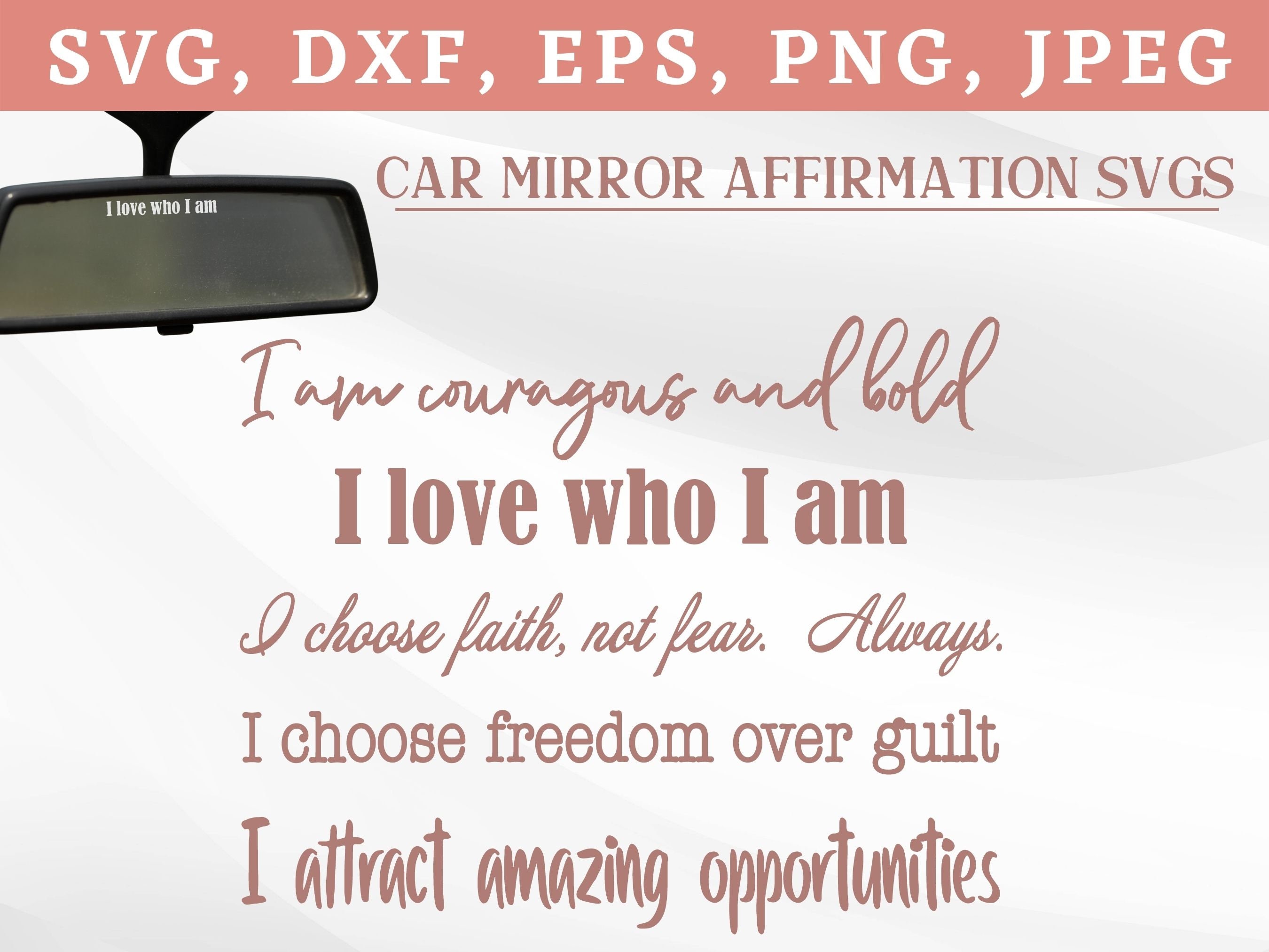 Daily Affirmation SVG, Car Mirror Affirmation SVG, Affirmations SVG