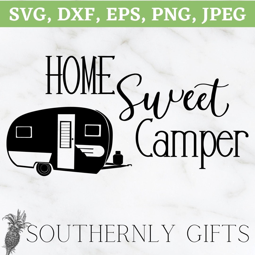 Camper SVG Home Sweet Camper SVG Retro Camper Svg Camper - Etsy