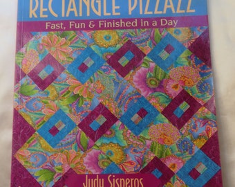 Rectangle Pizzazz: Fast, Fun & Finished in a Day  by Judy Sisneros - Paperback - pre-owned