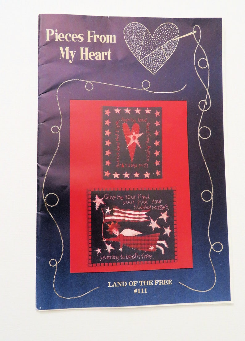 Pieces From My Heart Land of the Free Out of Print Vintage Lady Liberty Wall Quilt Pattern No