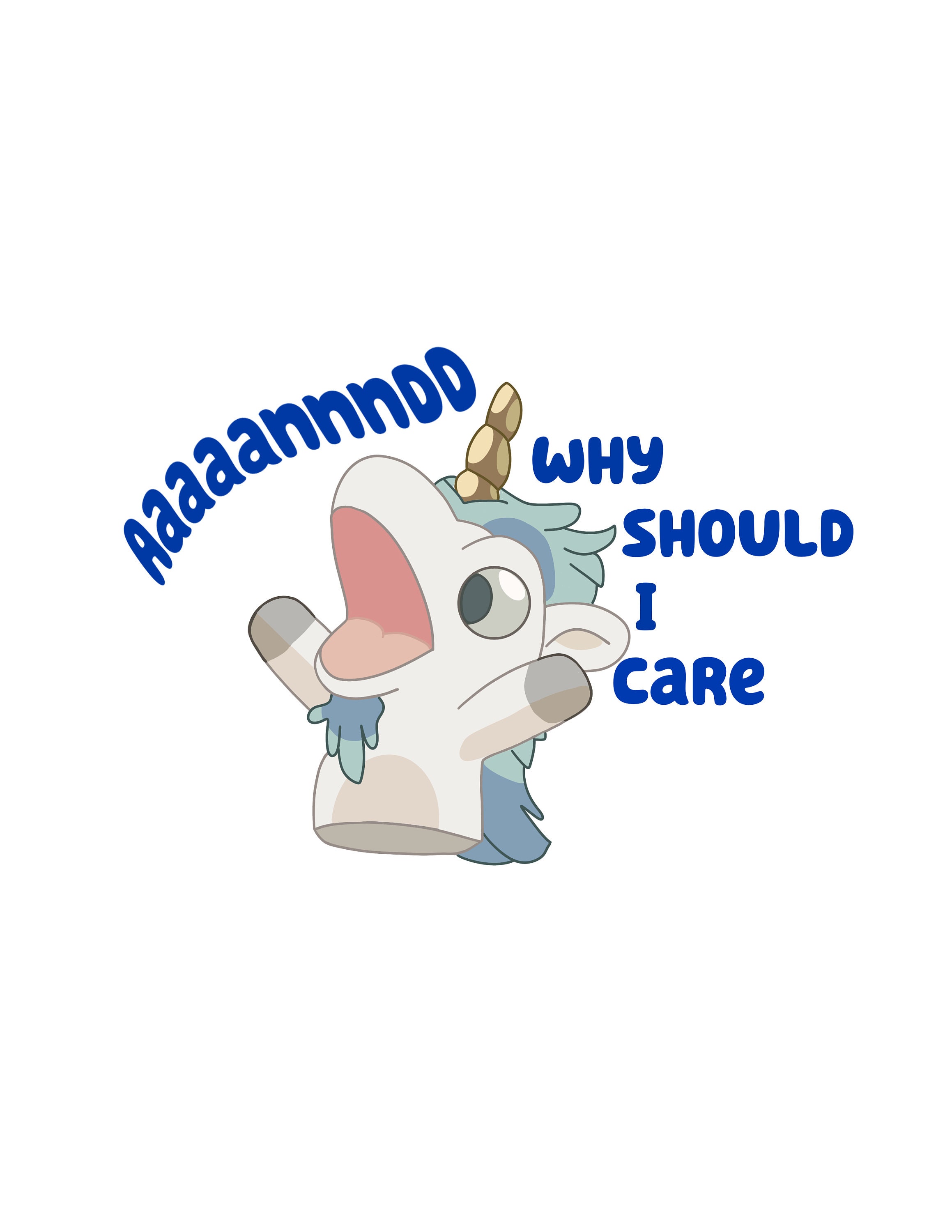 Bluey inspired unicorse why should i care digital file etsy