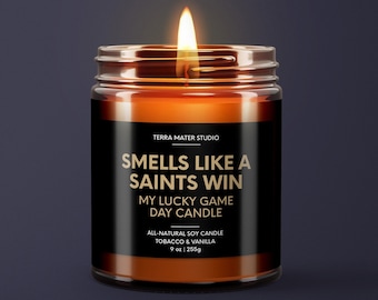 Smells Like A Saints Win Candle | New Orleans Lucky Game Day Candle | Soy Candle | New Orleans Fan Gift | Saints Gift | Saints Unique Gift