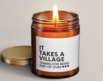 It Takes A Village Scented Candle | Teacher Gift | Thank You Gift | Nanny Gift | Babysitter Gift | Daycare Gift | Coach Gift Teacher Candle