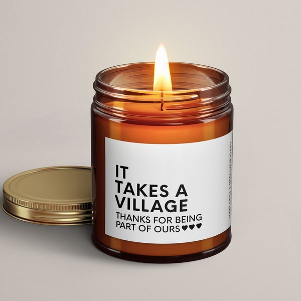 It Takes A Village Scented Candle | Teacher Gift | Thank You Gift | Nanny Gift | Babysitter Gift | Daycare Gift | Coach Gift Teacher Candle