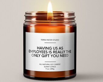 Having Us As Employees Is Really The Only Gift You Need | Funny Gift For Boss | Gift From Employees | Office Party Gift | Gag Gift