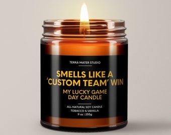 Smells Like A ‘Custom Team’ Win Candle | Lucky Game Day Candle | Sports Gift | Sport Themed Candle | Boyfriend Gift | Custom Gift For Him