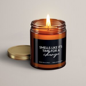 Smells Like Its Time For A Change Scented Candle Candles With Purpose Equal Justice Initiative Handmade Candles BIPOC Shop image 2